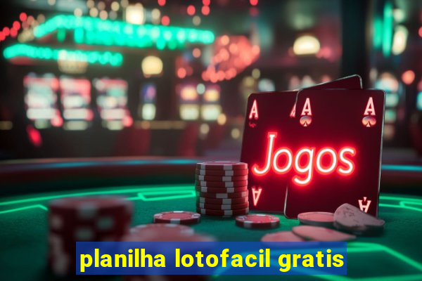 planilha lotofacil gratis